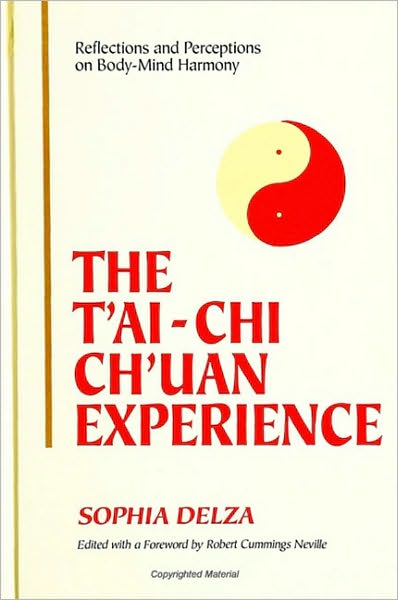 T'ai-Chi Ch'uan Experience, The