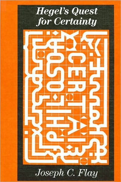 Hegel's Quest For Certainty