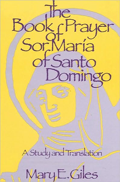 Book of Prayer of Sor Maria of Santo Domingo, The