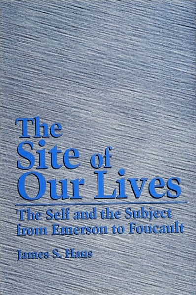 Site of Our Lives, The