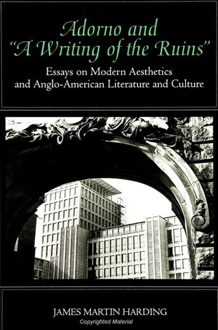 Adorno and ''A Writing of the Ruins''