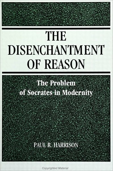Disenchantment of Reason, The
