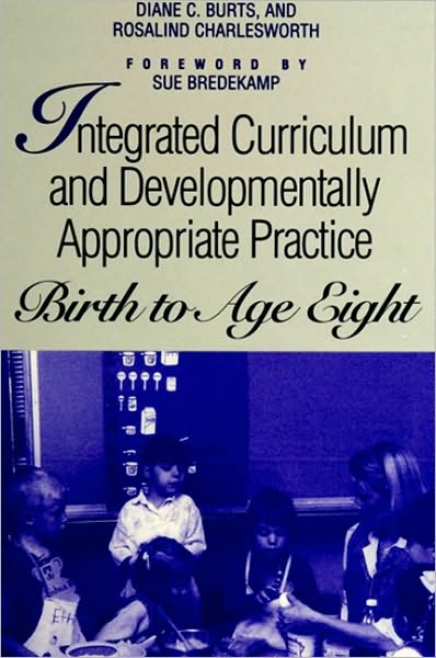 Integrated Curriculum and Developmentally Appropriate Practice