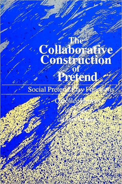 Collaborative Construction of Pretend, The