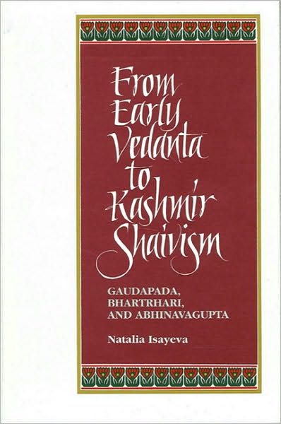 From Early Vedanta to Kashmir Shaivism