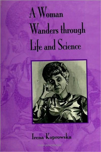 Woman Wanders Through Life and Science, A