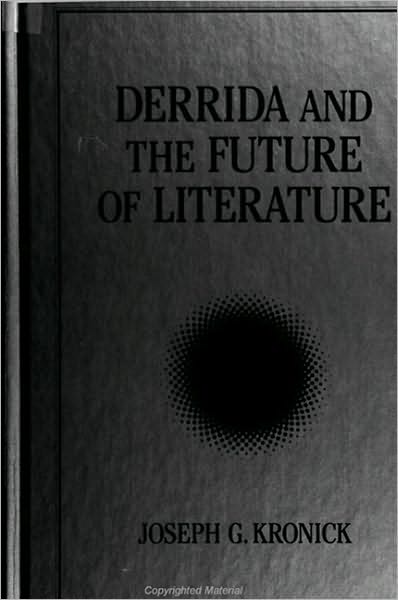 Derrida and the Future of Literature