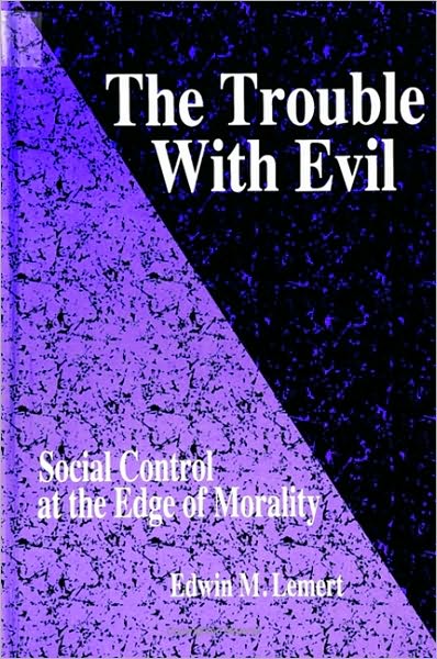 Trouble With Evil, The