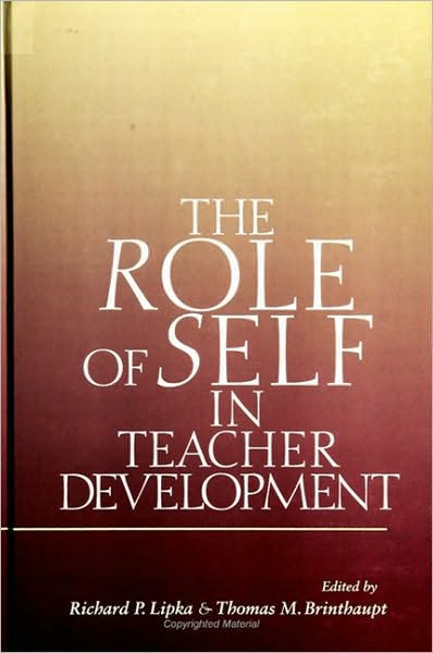 Role of Self in Teacher Development, The