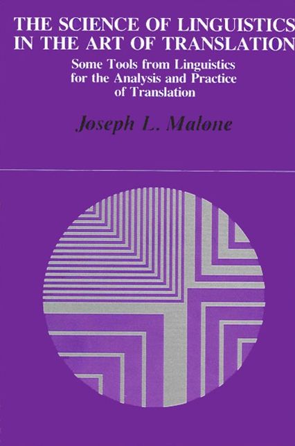 Science of Linguistics in the Art of Translation, The
