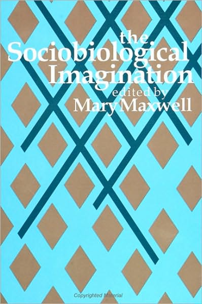 Sociobiological Imagination, The