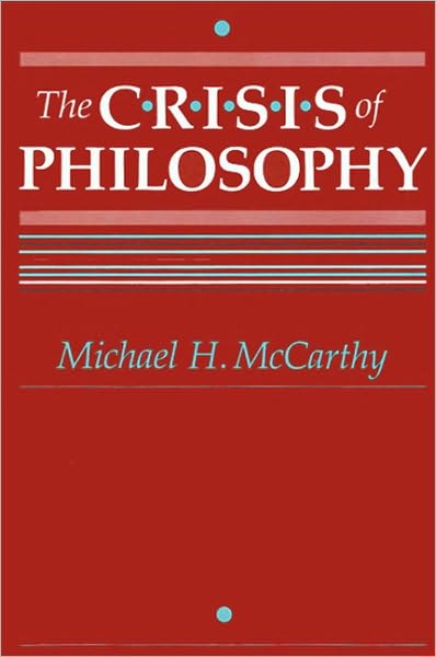 Crisis of Philosophy, The
