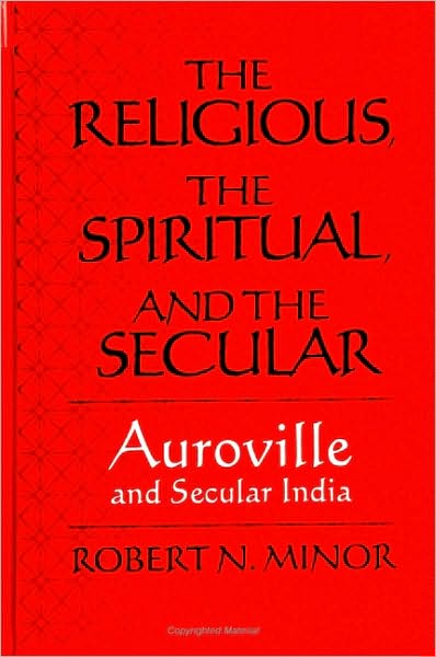 Religious, the Spiritual, and the Secular, The