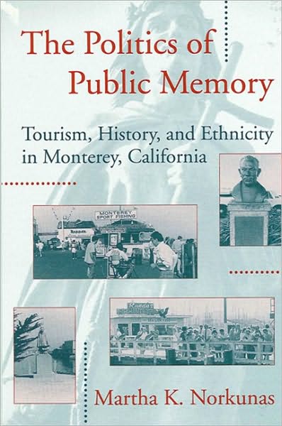 Politics of Public Memory, The