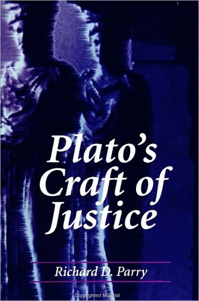 Plato's Craft of Justice