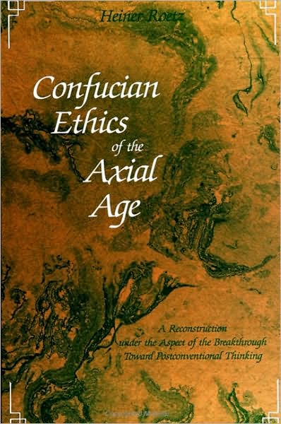 Confucian Ethics of the Axial Age