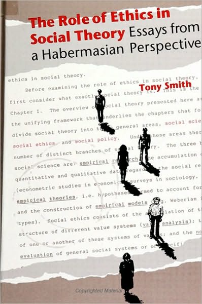 Role of Ethics in Social Theory, The