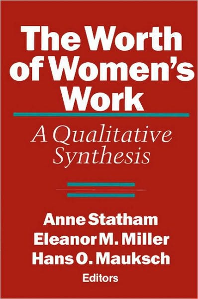 Worth of Women's Work, The