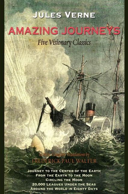 Amazing Journeys: Five Visionary Classics
