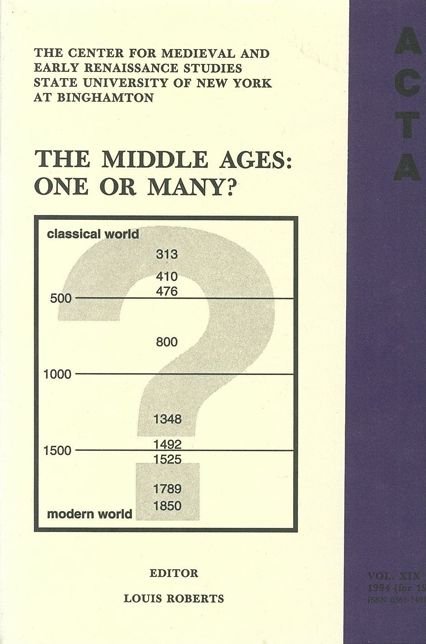 ACTA Volume #19: The Middle Ages: One or Many?