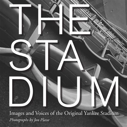 Stadium, The: Images and Voices of the Original Yankee Stadium