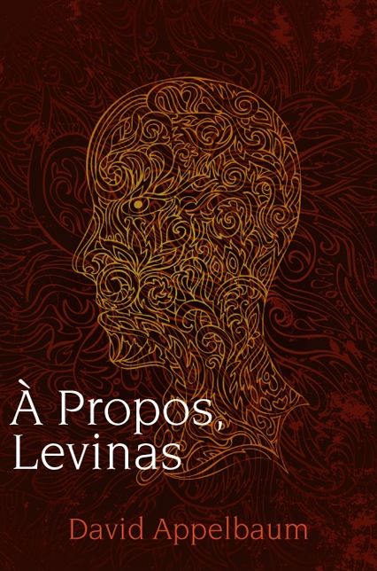 A Propos, Levinas