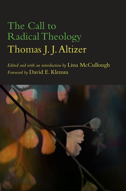 Call to Radical Theology, The