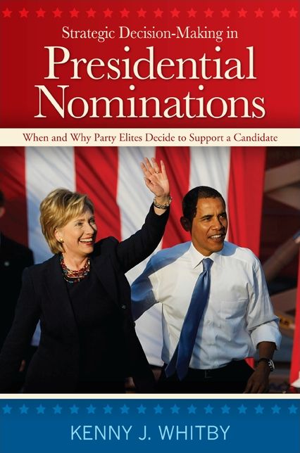 Strategic Decision-Making in Presidential Nominations: When and Why Party Elites Decide to Support a Candidate