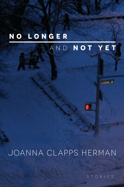 No Longer and Not Yet: Stories
