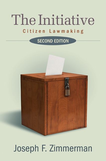 The Initiative, Second Edition: Citizen Lawmaking