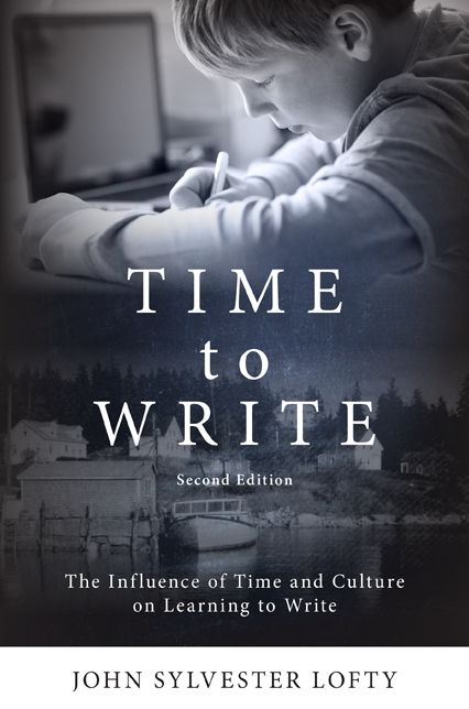 Time to Write, Second Edition: The Influence of Time and Culture on Learning to Write
