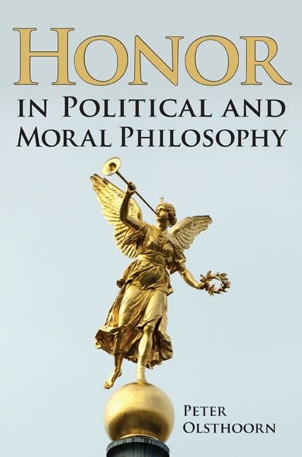 Honor in Political and Moral Philosophy