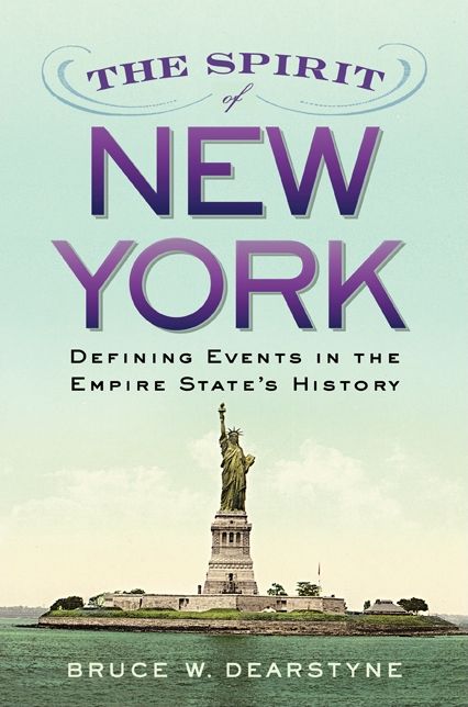 The Spirit of New York: Defining Events in the Empire State's History