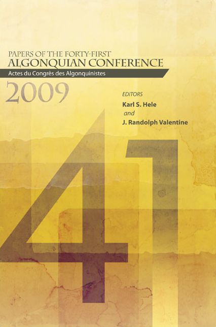 Papers of the Forty-First Algonquian Conference: Actes Du CongrÃ¯Â¿Â½s Des Algonquinistes