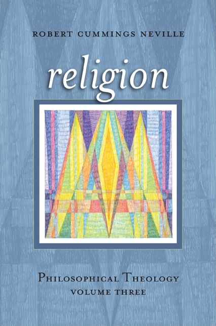 Religion: Philosophical Theology, Volume Three