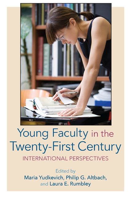 Young Faculty in the Twenty-First Century: International Perspectives