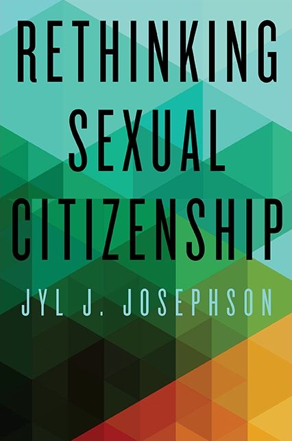 Rethinking Sexual Citizenship
