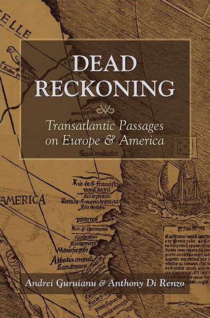 Dead Reckoning: Transatlantic Passages on Europe and America