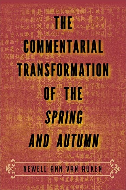 The Commentarial Transformation of the Spring and Autumn