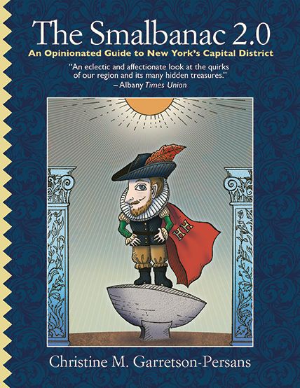 The Smalbanac 2.0: An Opinionated Guide to New York's Capital District