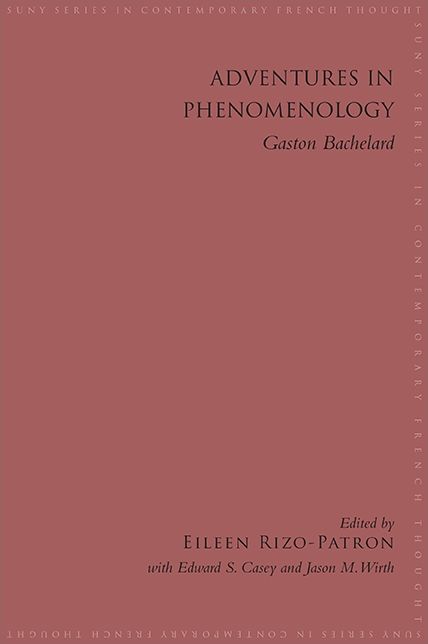 Adventures in Phenomenology: Gaston Bachelard