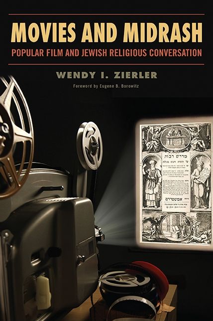 Movies and Midrash: Popular Film and Jewish Religious Conversation