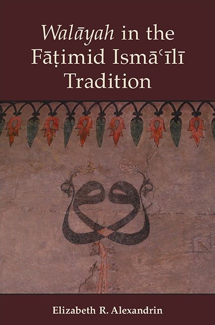 Walayah in the Fatimid Isma'ili Tradition