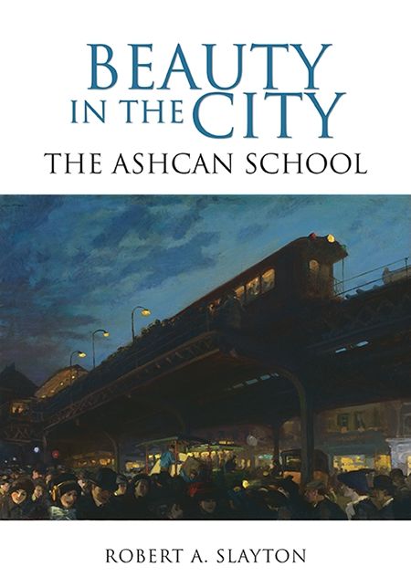 Beauty in the City: The Ashcan School