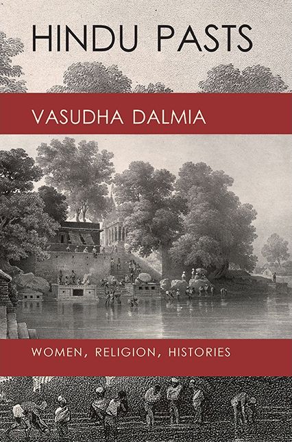 Hindu Pasts: Women, Religion, Histories