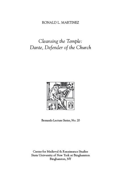 Cleansing the Temple: Dante, Defender of the Church: Bernardo Lecture Series, No. 20