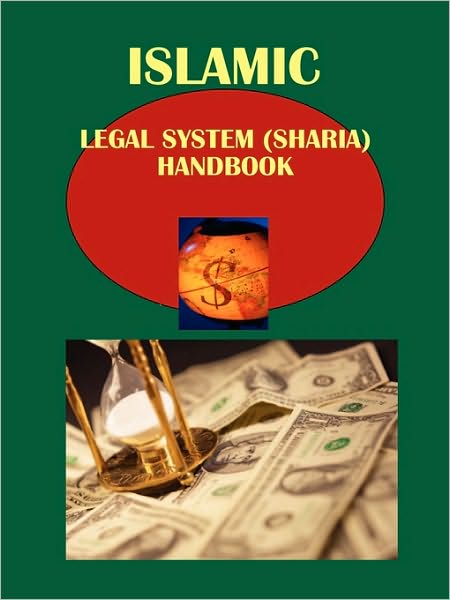 Islamic Legal System (Sharia) Handbook Vol 1 Basic Laws And Regulations