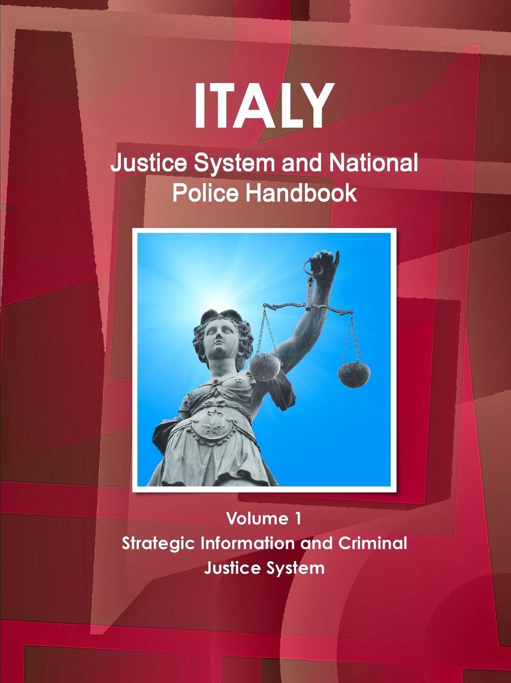 Italy Justice System and National Police Handbook