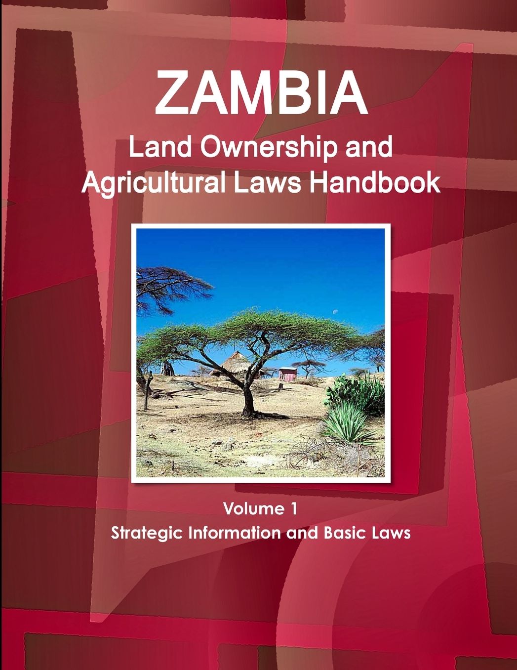Zambia Land Ownership and Agriculture Laws Handbook