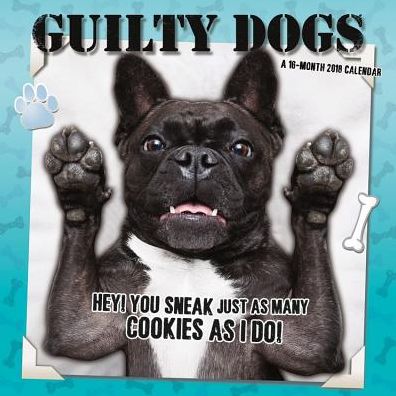 2018 GUILTY DOG WALL CALENDAR